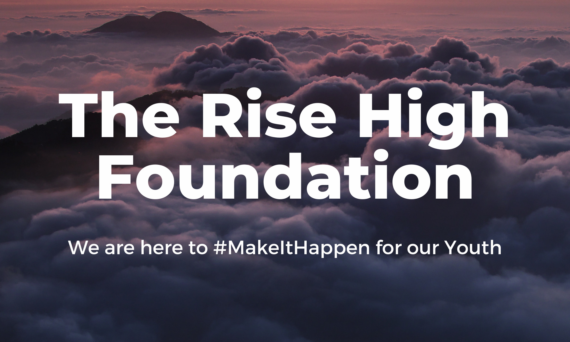 The Rise High Foundation